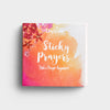 Sticky Prayers - Uniquely Created