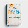 The Beach is Calling