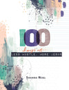 100 Days of Less Hustle, More Jesus